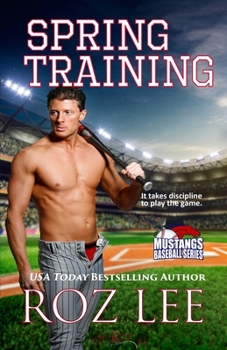 Spring Training - Book #5 of the Mustangs Baseball