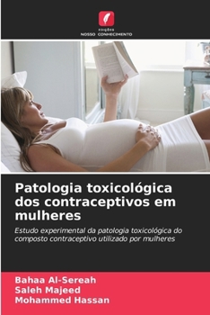 Patologia toxicológica dos contraceptivos em mulheres