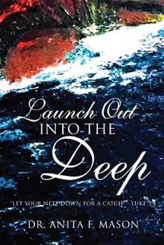 Paperback Launch Out Into the Deep Book