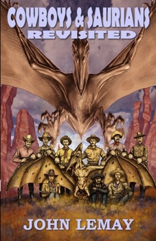 Paperback Cowboys & Saurians Revisited Book