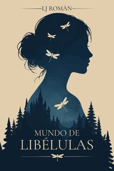 Paperback Mundo de Libélulas [Spanish] Book