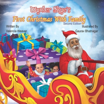 Wynter Skye's First Christmas with Family Second Edition