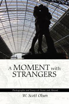 Perfect Paperback A Moment with Strangers Book