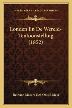 Paperback Londen En De Wereld-Tentoonstelling (1852) [Dutch] Book