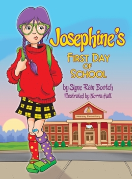 Hardcover Josephine's First Day of School Book