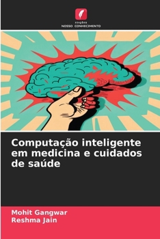 Paperback Computação inteligente em medicina e cuidados de saúde [Portuguese] Book