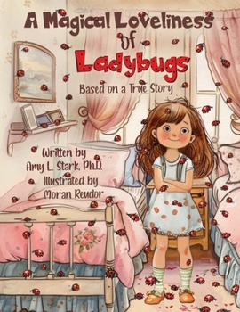 Paperback A Magical Loveliness of Ladybugs Book