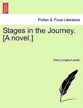 Paperback Stages in the Journey. [A Novel.] Book