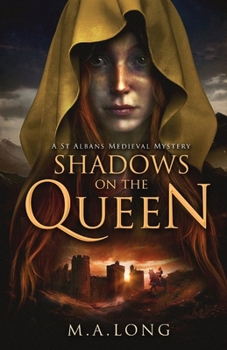 Paperback Shadows on the Queen: A St Albans Medieval Mystery Book