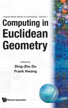 Hardcover Computing in Euclidean Geometry (V1) Book