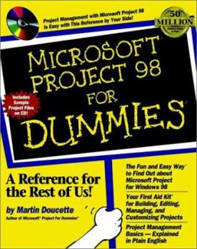 Paperback Microsoft Project 98 for Dummies [With Includes Sample Project Files & Graphics] Book