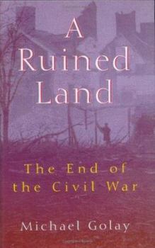 Hardcover A Ruined Land: The End of the Civil War Book