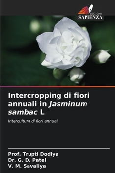 Intercropping di fiori annuali in Jasminum sambac L (Italian Edition)
