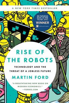 Paperback Rise of the Robots: Technology and the Threat of a Jobless Future Book