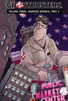 Library Binding Ghostbusters Volume 3: Haunted America, Part 4 Book