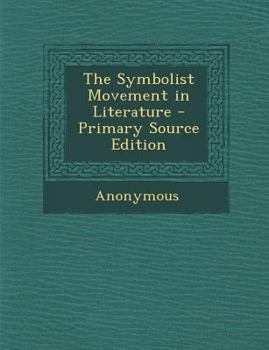 Paperback Symbolist Movement in Literature Book