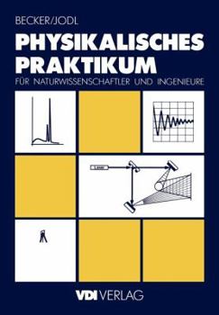 Paperback Physikalisches Praktikum Für Naturwissenschaftler Und Ingenieure [German] Book