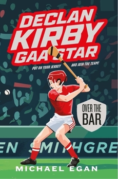 Mass Market Paperback Declan Kirby Gaa Star: Over the Bar Book