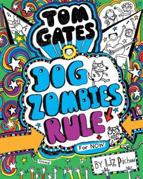Paperback DogZombies Rule (For Now) (Tom Gates #11) Book