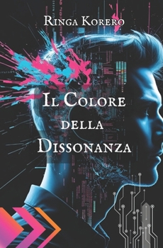 IL COLORE DELLA DISSONANZA