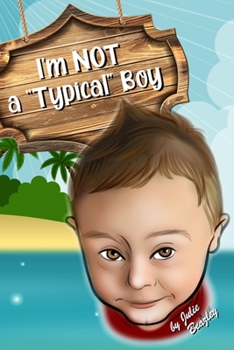 Paperback Not a "Typical" Boy: Special Needs Books for Toddlers Book