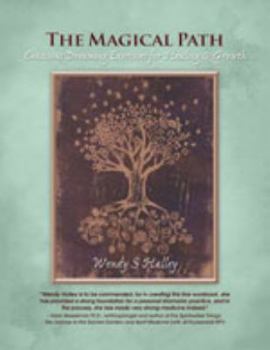 Paperback The Magical Path: Conscious Dreaming Exercises for Healing & Growth Shamanic Workbook (with accompanying audio soundtracks) Book