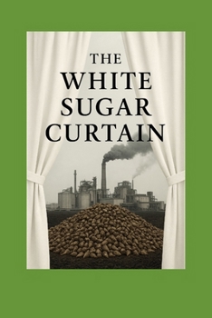 Paperback The White Sugar Curtain Book
