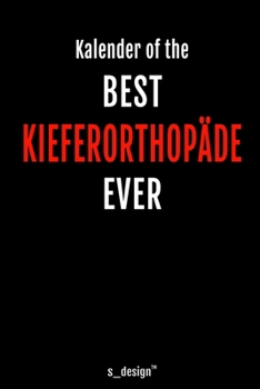 Kalender für Kieferorthopäden / Kieferorthopäde / Kieferorthopädin: Immerwährender Kalender / 365 Tage Tagebuch / Journal [3 Tage pro Seite] für ... Erinnerungen, Sprüche (German Edition)