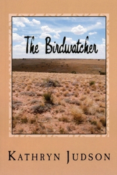 Paperback The Birdwatcher: A Smolder Novel Book