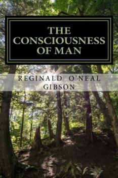 Paperback THE CONSCIOUSNESS of MAN: A guide through the darkness Book