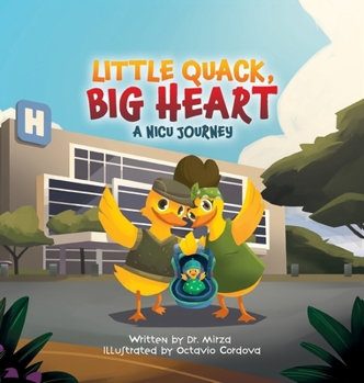 Hardcover Little Quack, Big Heart: A NICU Journey Book