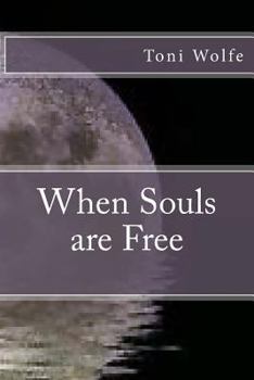Paperback When Souls are Free Book