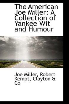 Paperback The American Joe Miller: A Collection of Yankee Wit and Humour Book
