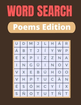 Paperback Word Search Poems Edition: Fun Brain Bending Word Search Puzzles to Have Fun and Relief Daily Stress, Problem-Solving and Critical Thinking Skill Book