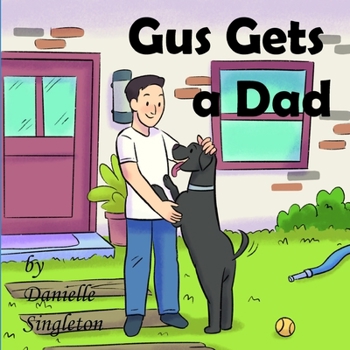 Paperback Gus Gets a Dad Book