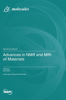 Hardcover Advances in NMR and MRI of Materials Book