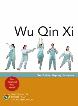 Paperback Wu Qin XI: Five-Animal Qigong Exercises Book