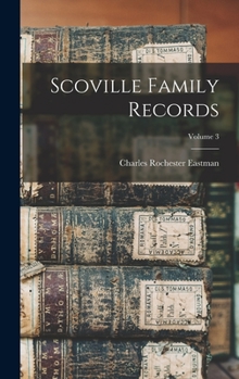 Hardcover Scoville Family Records; Volume 3 Book