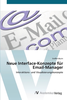 Paperback Neue Interface-Konzepte für Email-Manager [German] Book