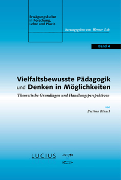 Paperback Vielfaltsbewusste Pädagogik und Denken in Möglichkeiten [German] Book