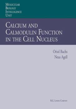Paperback Calcium and Calmodulin Function in the Cell Nucleus Book