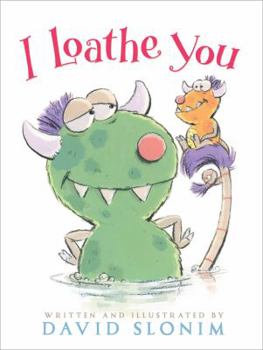 Paperback I Loathe You Book