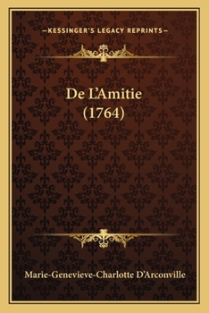 Paperback De L'Amitie (1764) [French] Book