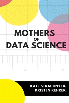 Paperback Mothers of Data Science Book
