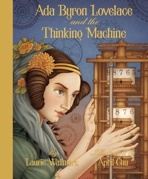 Hardcover Ada Byron Lovelace & the Thinking Machine Book