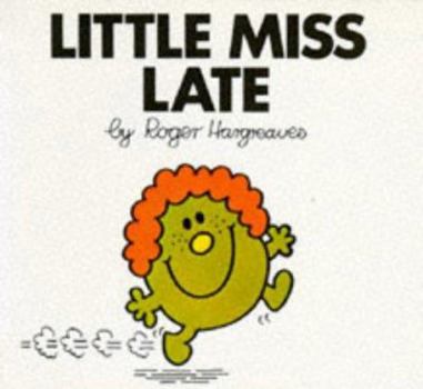 Little Miss Late - Book #11 of the Little Miss Books