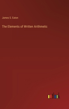 Hardcover The Elements of Written Arithmetic Book