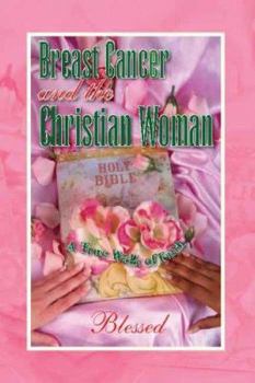 Paperback Breast Cancer and the Christian Woman Book