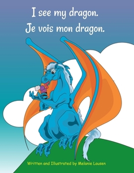 Paperback I see my dragon. Je vois mon dragon. Book