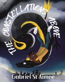 Paperback The Constellations above Book